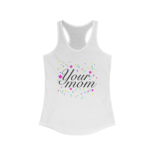 Your mom